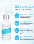 2% Salicylic Acid Exfoliating Serum: Effectively exfoliates, unclogs pores, prevents acne, soothes inflammation, and deeply moisturizes the skin.